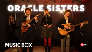 Indie band Oracle Sisters star in gorgeous Music Box session