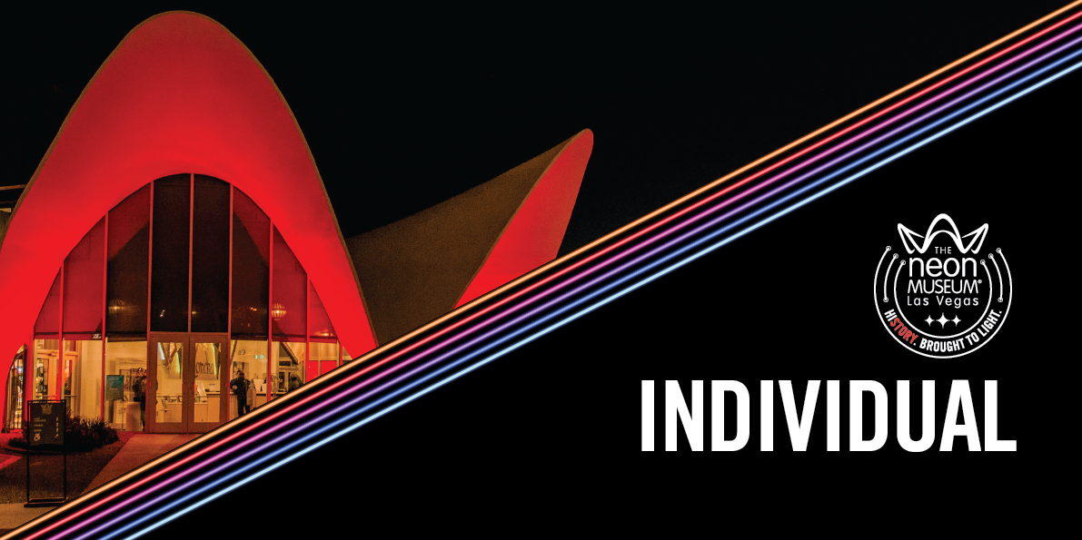 Graphic for the level of Individual Membership to The Neon Museum.