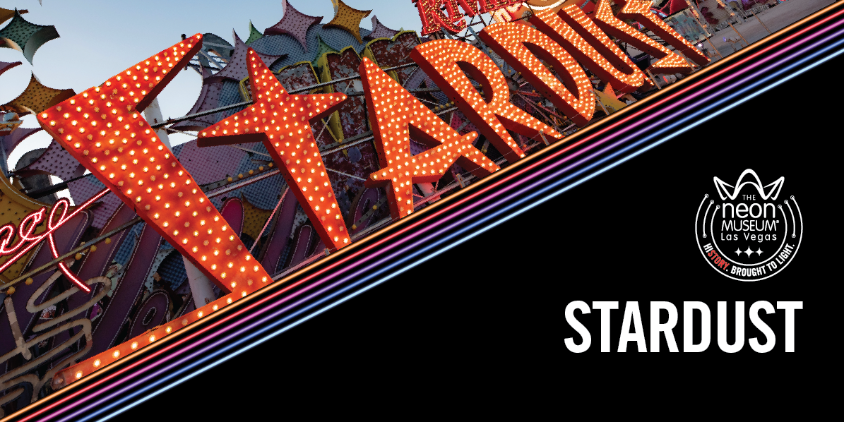 Graphic for the level of Stardust Membership to The Neon Museum.