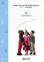 WHO child growth standards: training course on child growth assessment