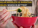 Eat this, not that: Regular noodles vs Shirataki noodles, which is better?