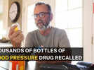 Common blood pressure drug recalled after cross-contamination