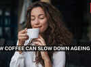 How coffee can slow down ageing