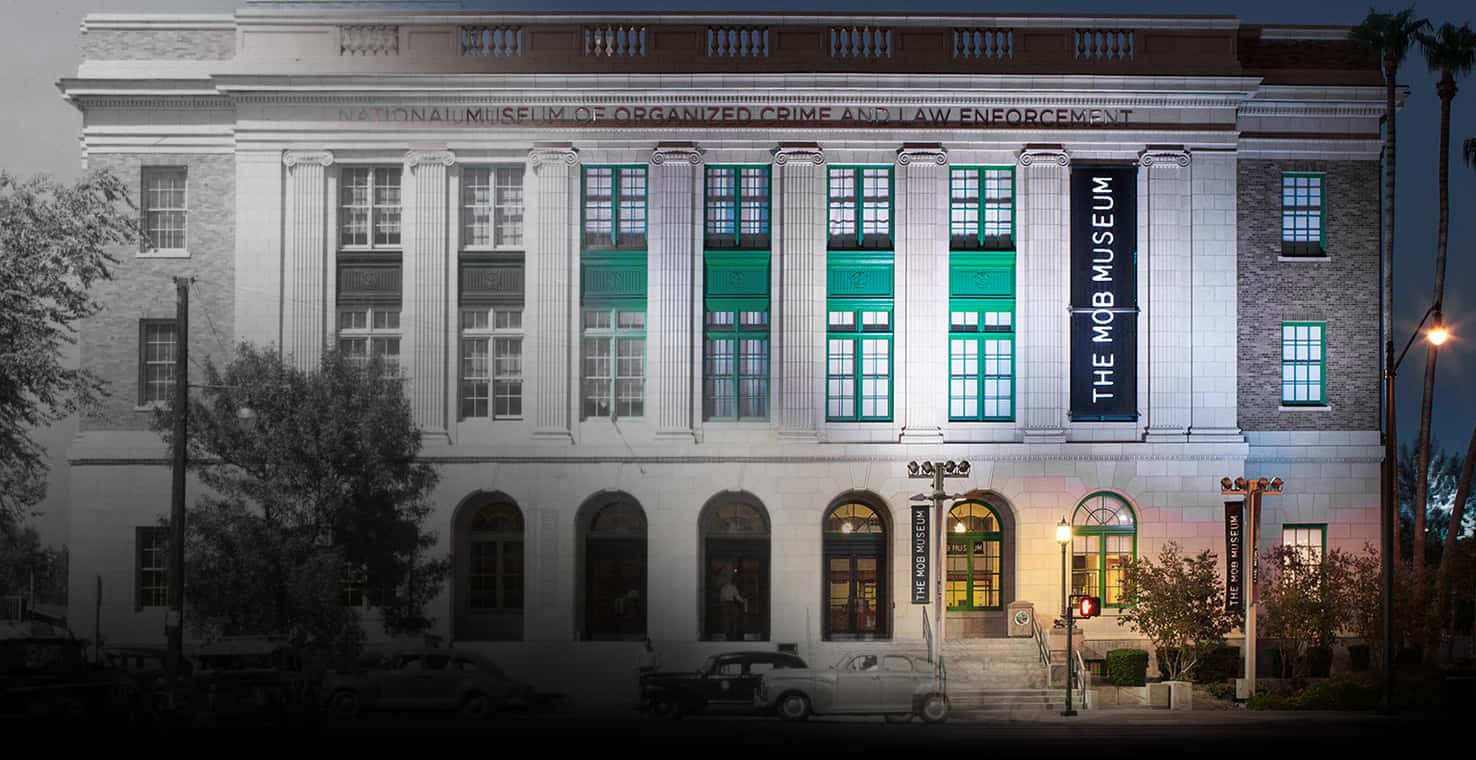The Mob Museum the National Museum of Organized Crime & Law Enforcement