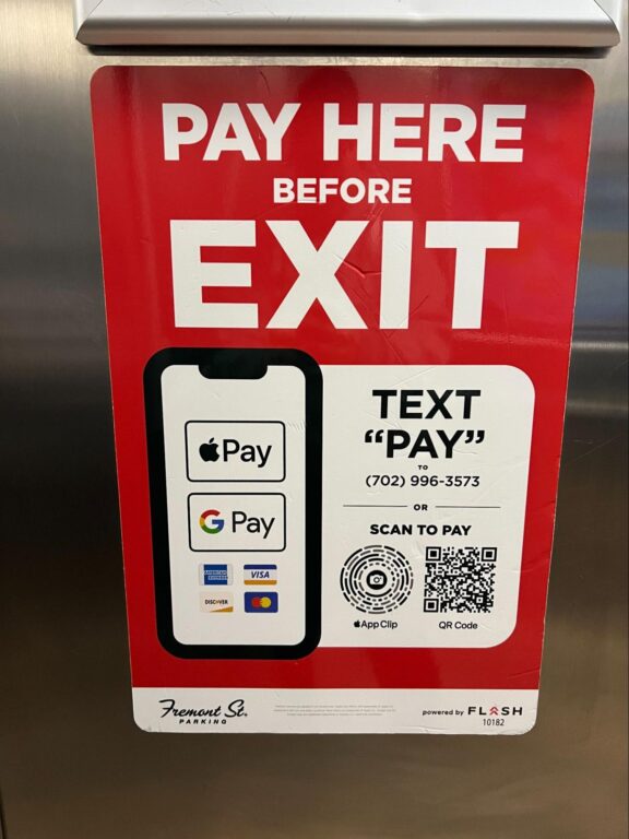 More Than You Ever Wanted To Know About Parking at Fremont Street Experience 9 Pay here before exit sign