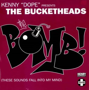 The Bucketheads, The Bomb! (These Sounds Fall Into My Mind)