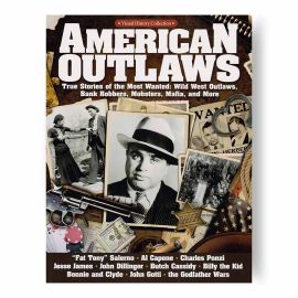 American Outlaws: True Stories of the Most Wanted