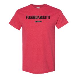 The Mob Museum Fuggedaboutit T-Shirt